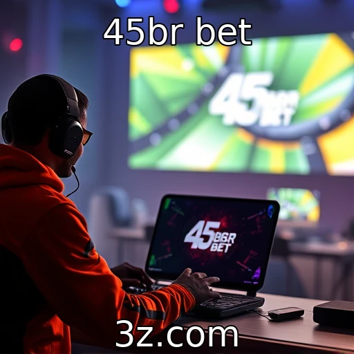 45br bet : Exploração dos eSports como meio de entretenimento